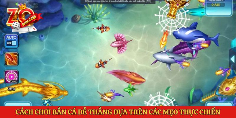 Cách Chơi Bắn Cá Dễ Thắng Cho Newbie Tại Cổng Game Zowin 3 Cách chơi bắn cá dễ thắng dựa trên các mẹo thực chiến